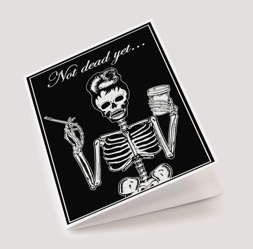 Not Dead Birthday Card - Image 3