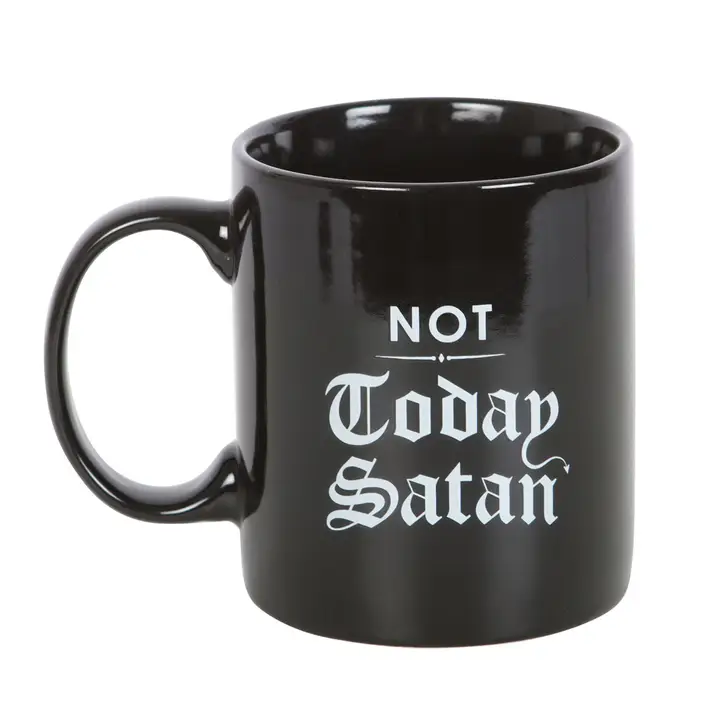 Not Today Satan Mug - READY TO SHIP