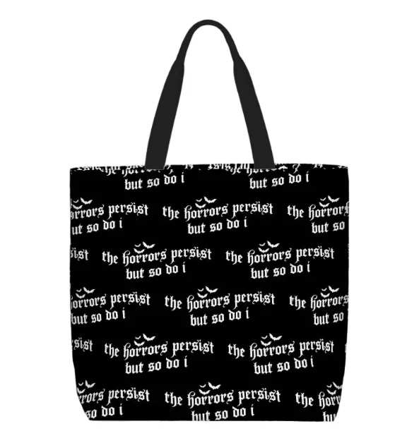 Printed Beach Bag / XL Tote Bag - The horrors persist but so do i