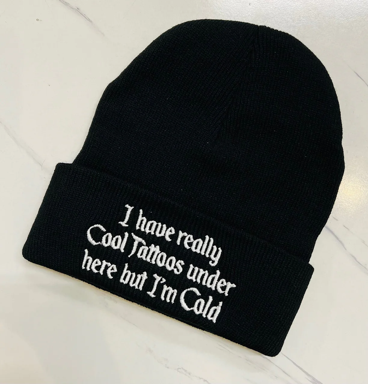 Vegan Beanie - I Have Really Cool Tattoos under here But I'm Cold - READY TO SHIP